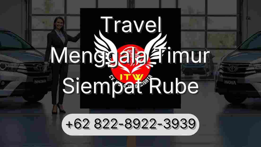 Travel Menggala Timur Siempat Rube