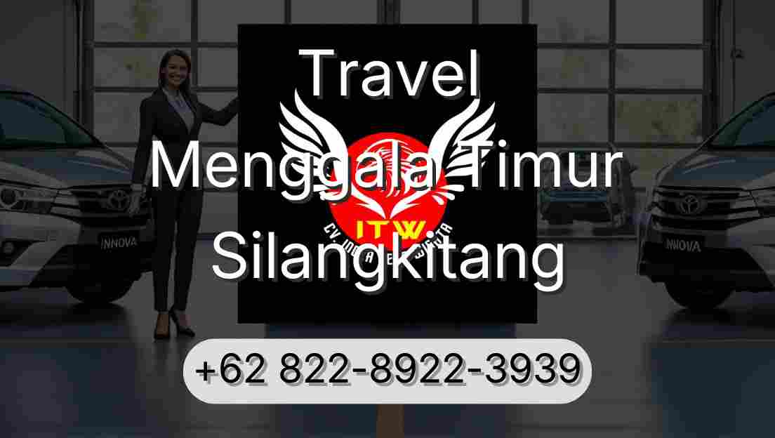 Travel Menggala Timur Silangkitang