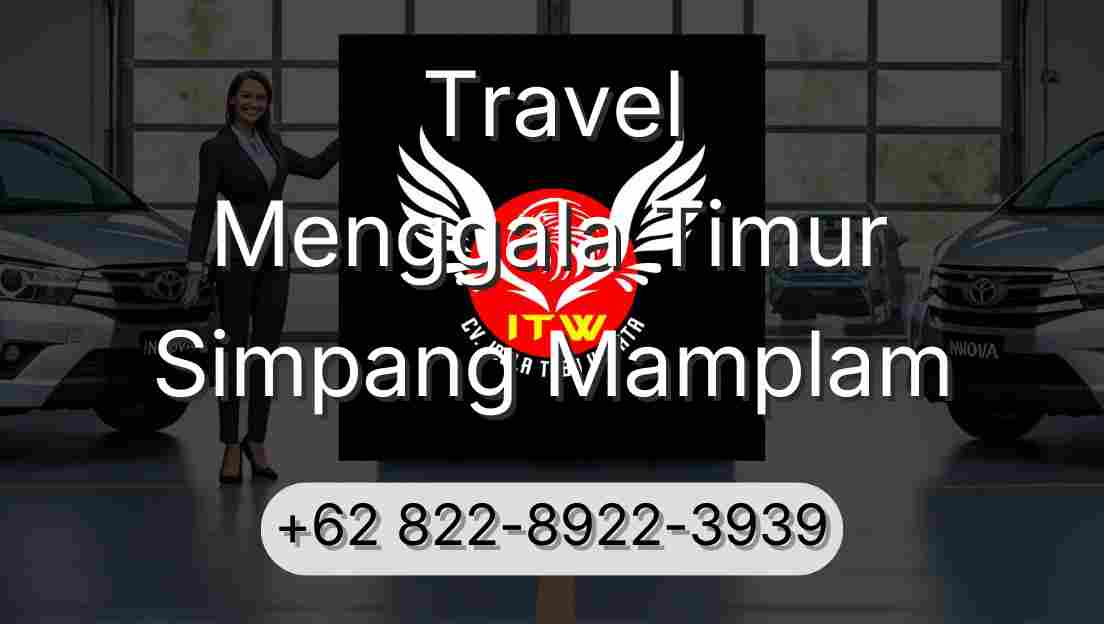 Travel Menggala Timur Simpang Mamplam