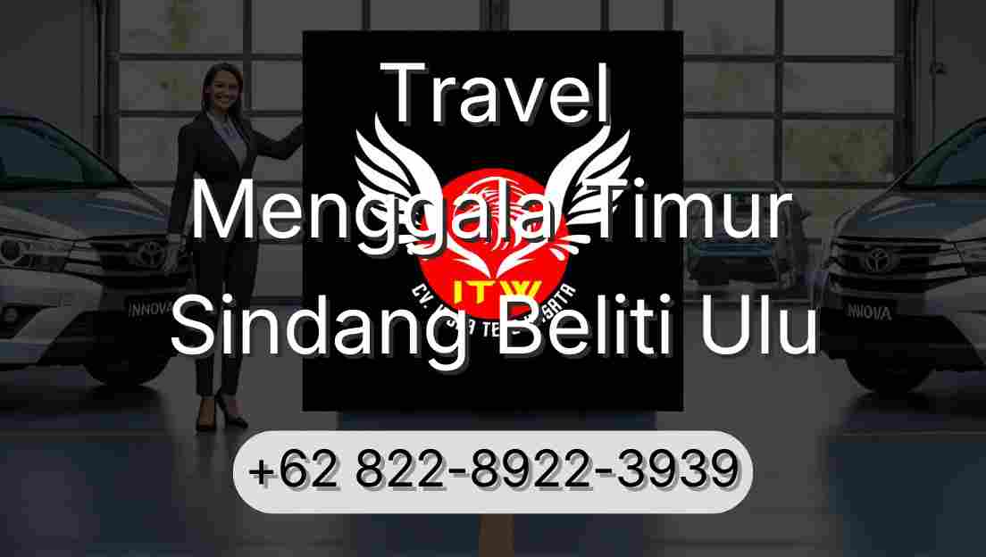 Travel Menggala Timur Sindang Beliti Ulu