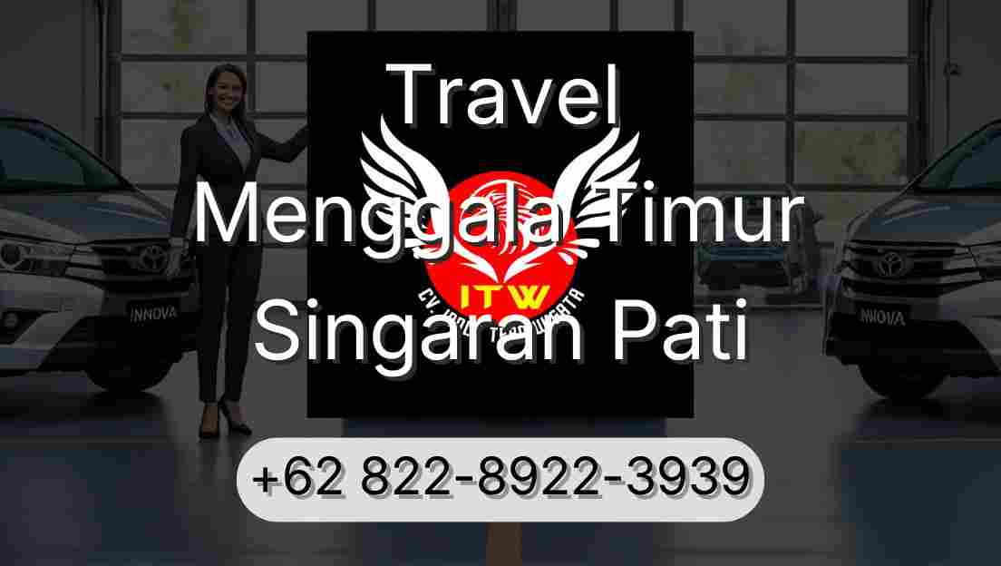 Travel Menggala Timur Singaran Pati