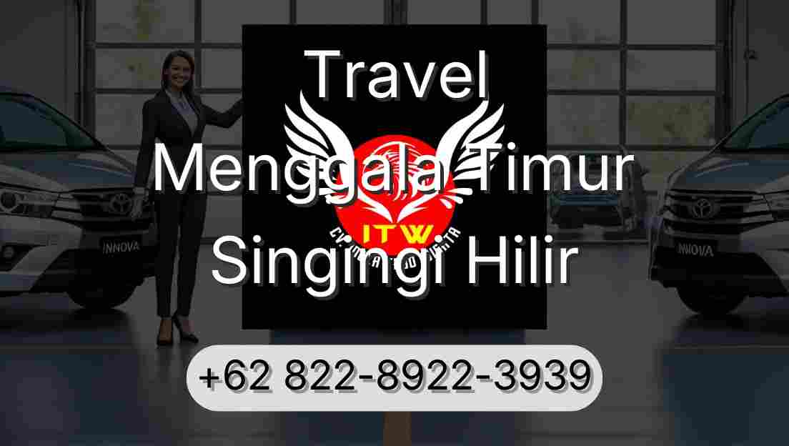 Travel Menggala Timur Singingi Hilir
