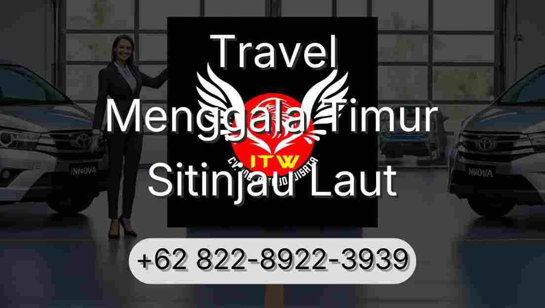 Travel Menggala Timur Sitinjau Laut