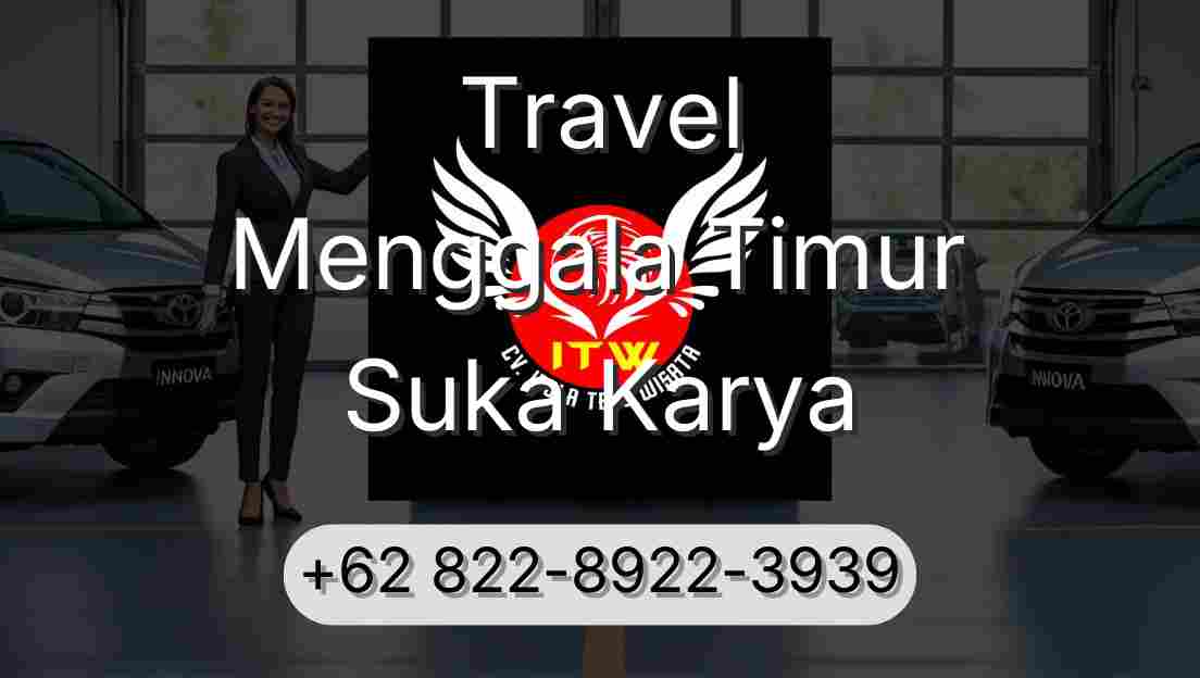 Travel Menggala Timur Suka Karya