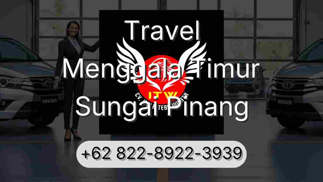Travel Menggala Timur Sungai Pinang