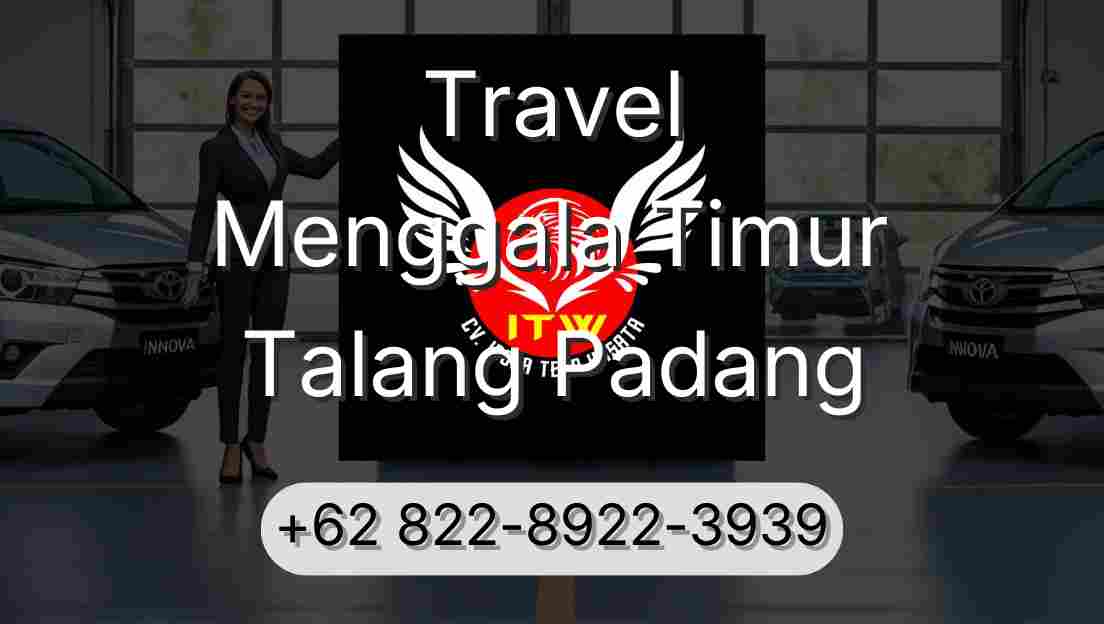 Travel Menggala Timur Talang Padang