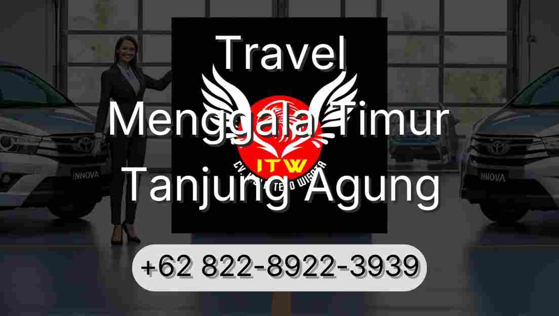 Travel Menggala Timur Tanjung Agung