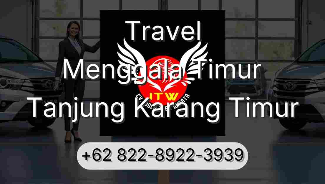 Travel Menggala Timur Tanjung Karang Timur