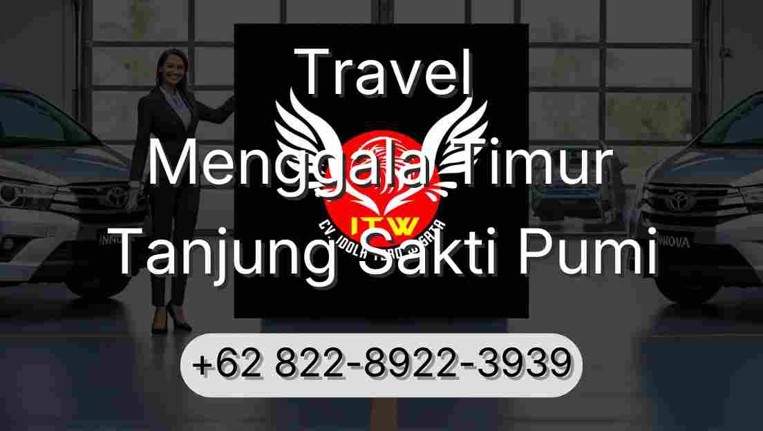 Travel Menggala Timur Tanjung Sakti Pumi