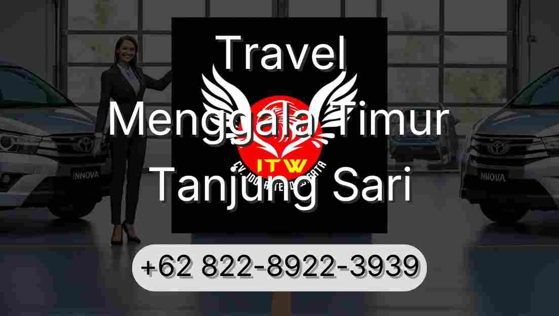 Travel Menggala Timur Tanjung Sari
