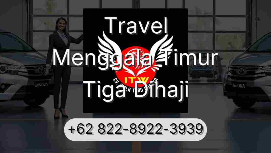 Travel Menggala Timur Tiga Dihaji