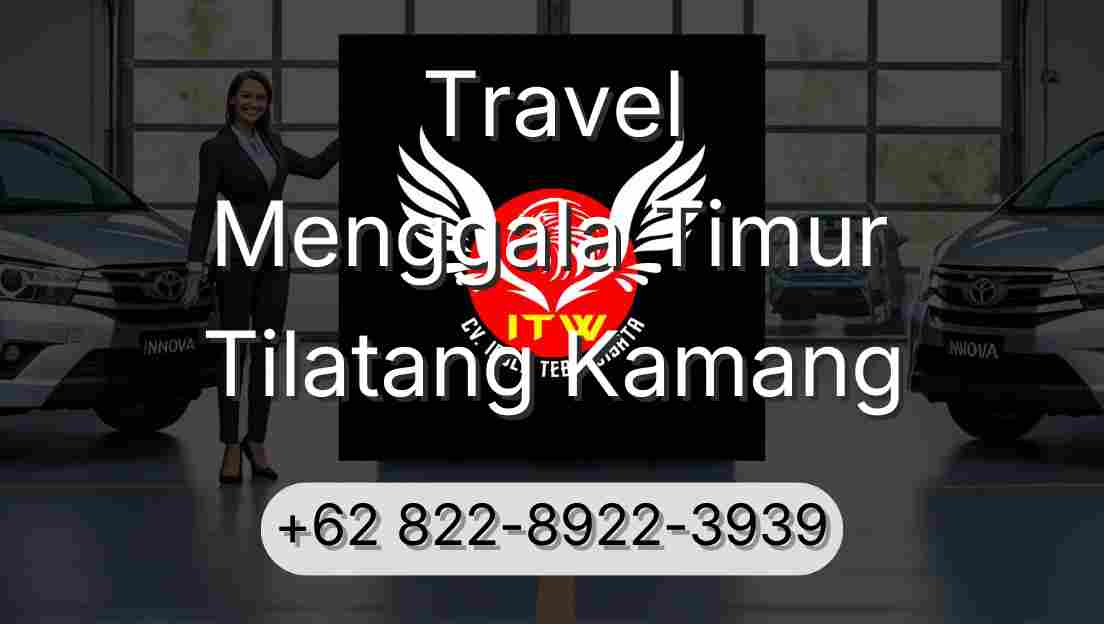 Travel Menggala Timur Tilatang Kamang