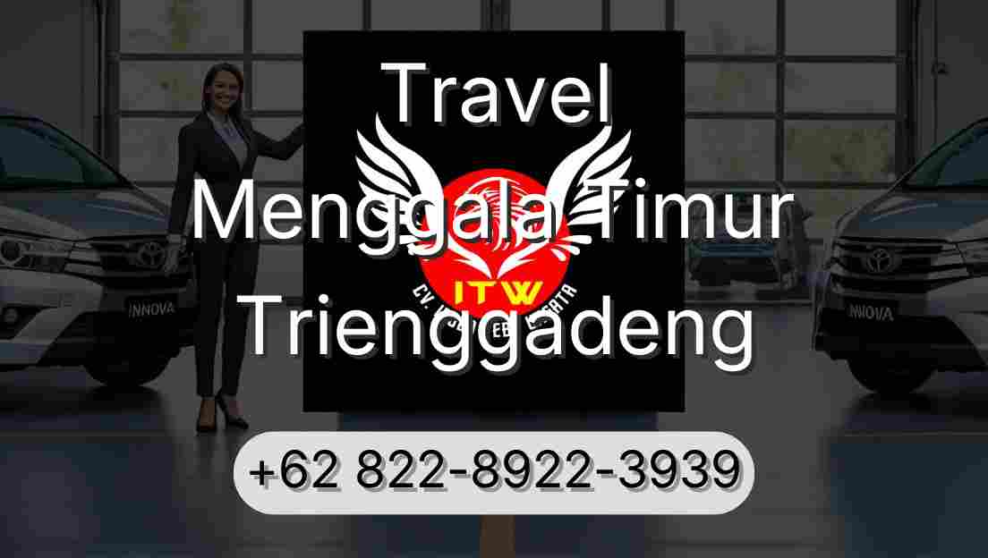 Travel Menggala Timur Trienggadeng