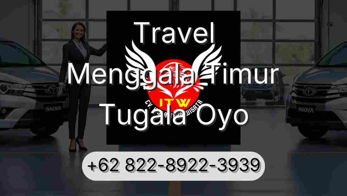 Travel Menggala Timur Tugala Oyo