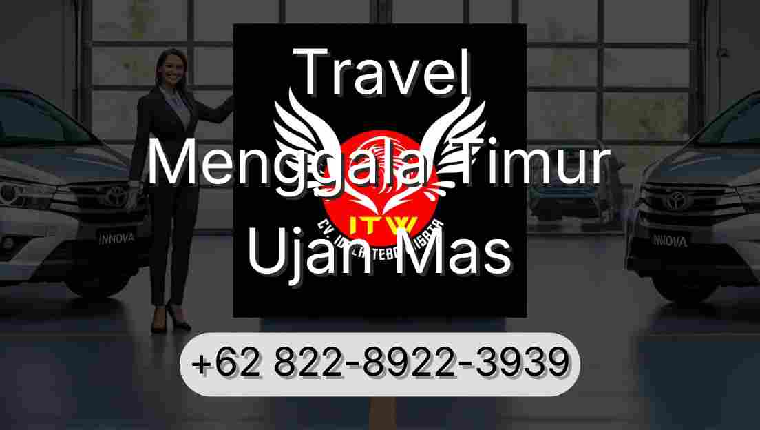 Travel Menggala Timur Ujan Mas