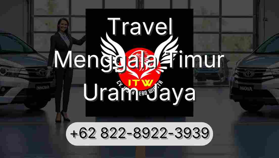 Travel Menggala Timur Uram Jaya