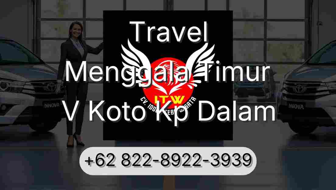 Travel Menggala Timur V Koto Kp Dalam