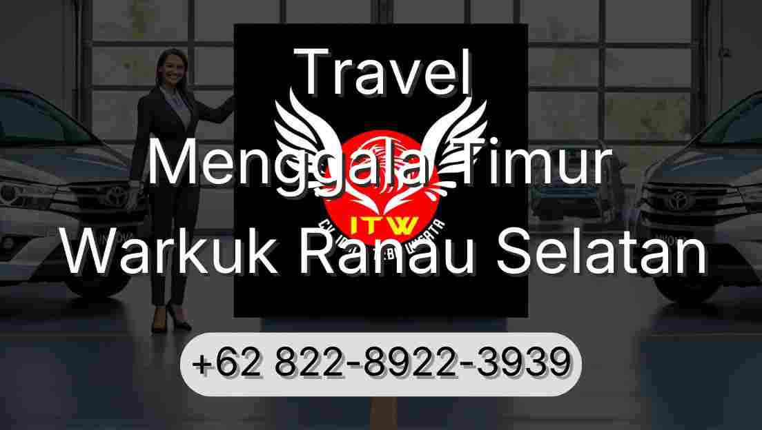 Travel Menggala Timur Warkuk Ranau Selatan