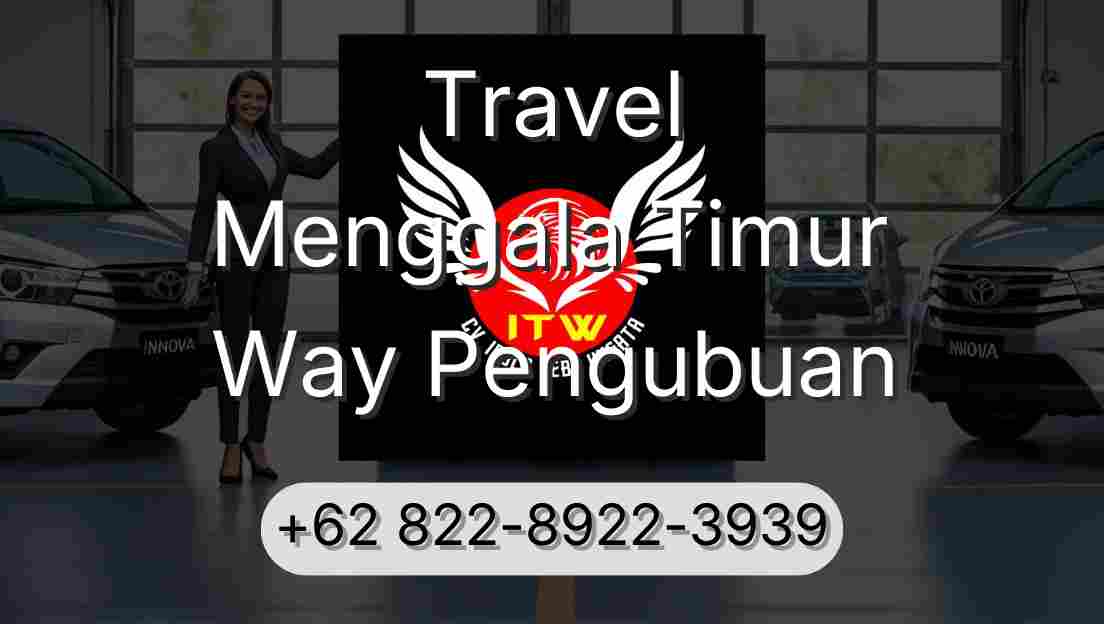 Travel Menggala Timur Way Pengubuan