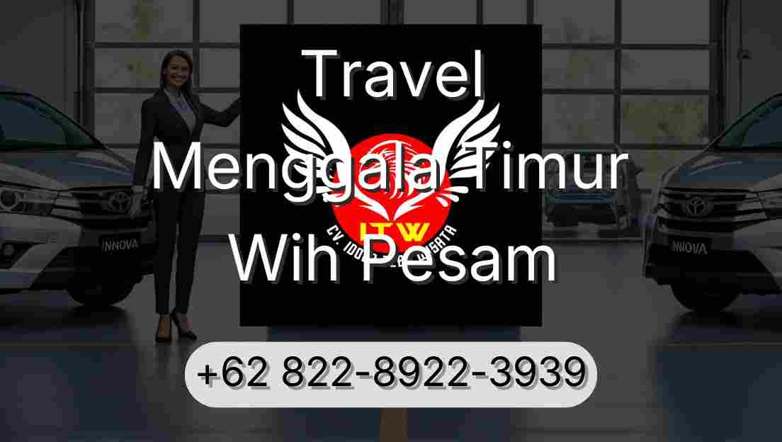 Travel Menggala Timur Wih Pesam