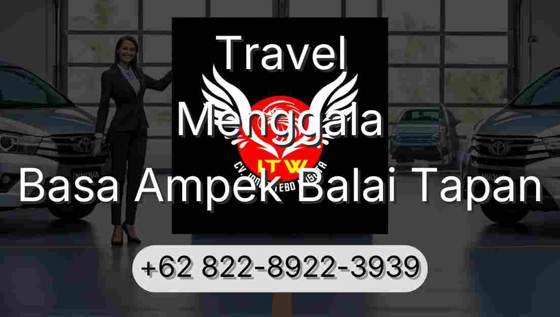 Travel Menggala Basa Ampek Balai Tapan