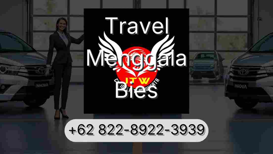 Travel Menggala Bies