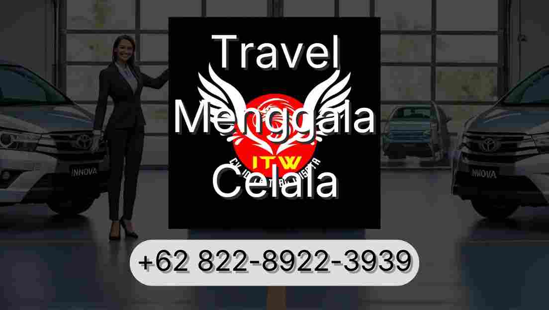 Travel Menggala Celala