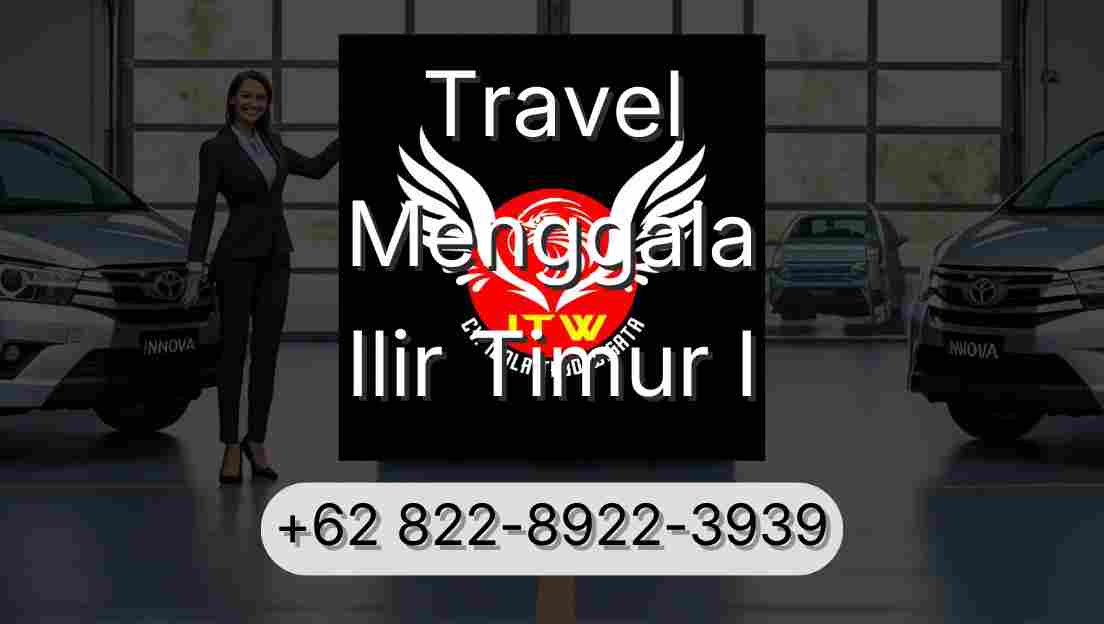 Travel Menggala Ilir Timur I