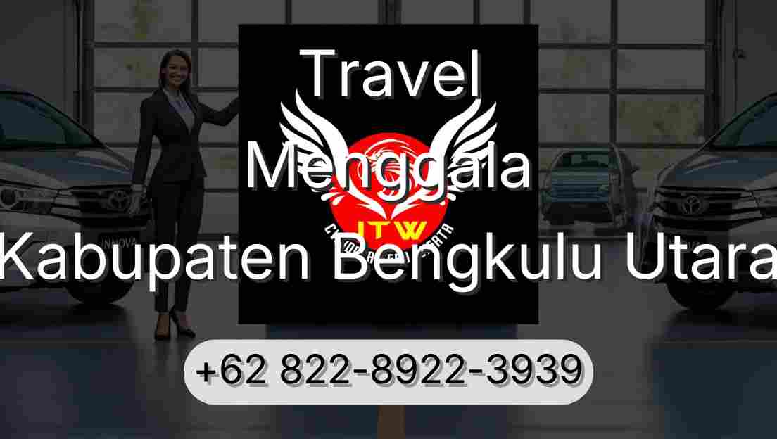 Travel Menggala Kabupaten Bengkulu Utara