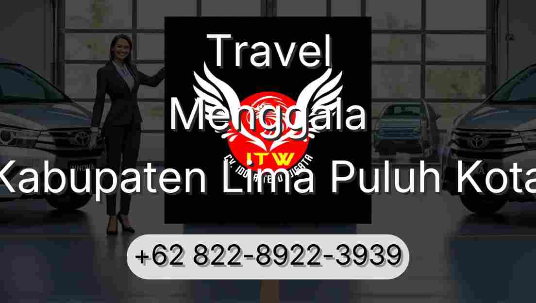 Travel Menggala Kabupaten Lima Puluh Kota