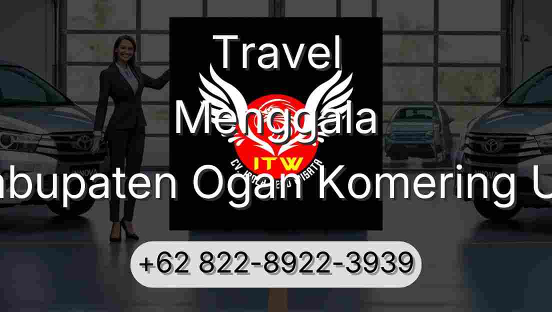 Travel Menggala Kabupaten Ogan Komering Ulu
