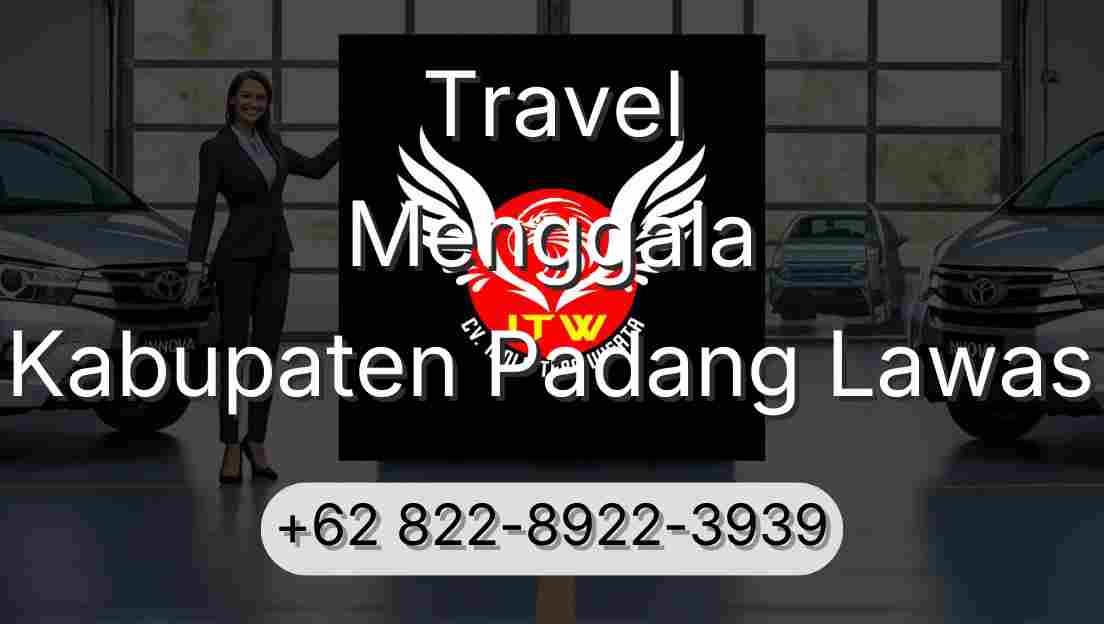 Travel Menggala Kabupaten Padang Lawas