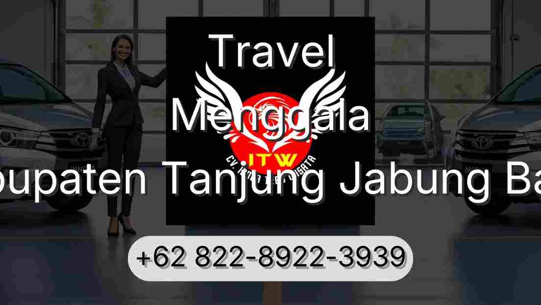 Travel Menggala Kabupaten Tanjung Jabung Barat