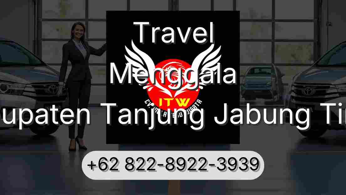Travel Menggala Kabupaten Tanjung Jabung Timur