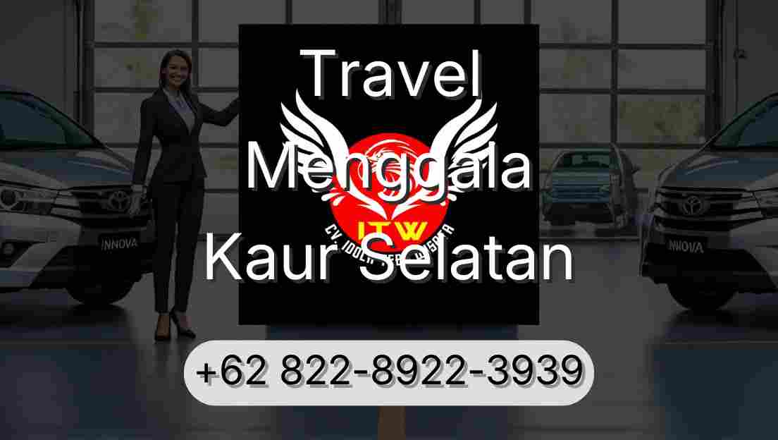 Travel Menggala Kaur Selatan