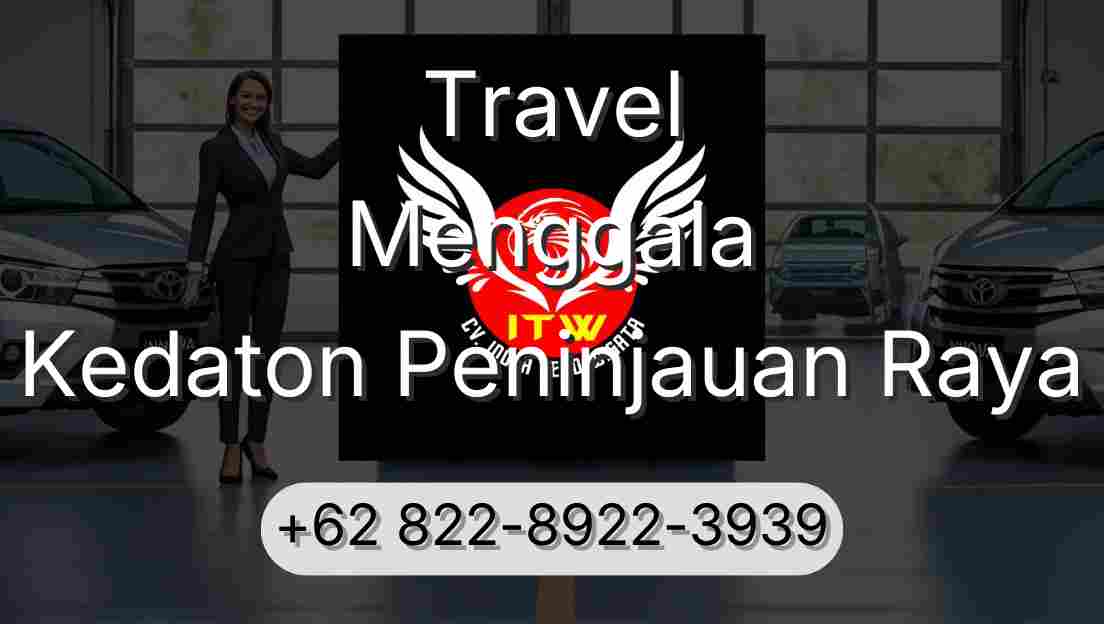 Travel Menggala Kedaton Peninjauan Raya