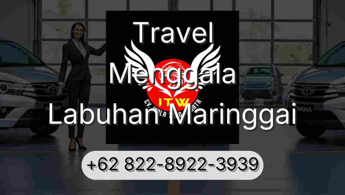 Travel Menggala Labuhan Maringgai