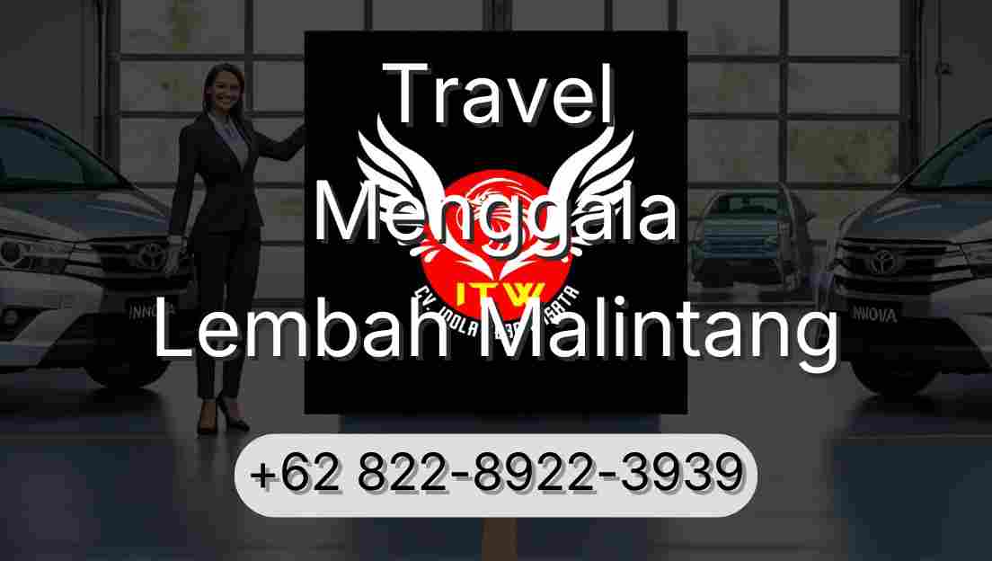 Travel Menggala Lembah Malintang
