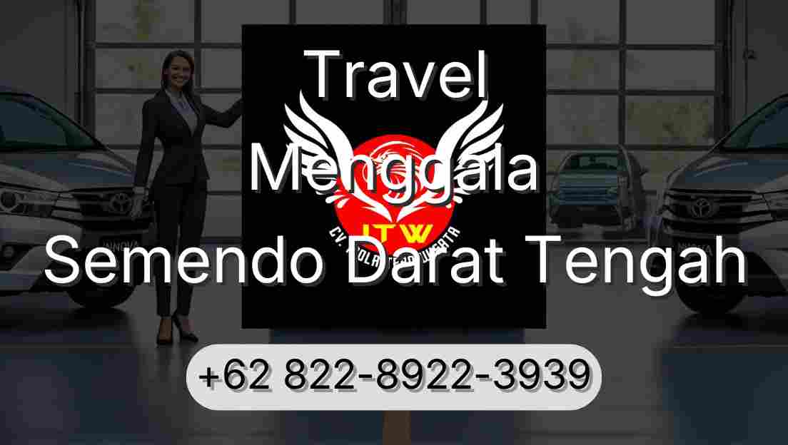Travel Menggala Semendo Darat Tengah