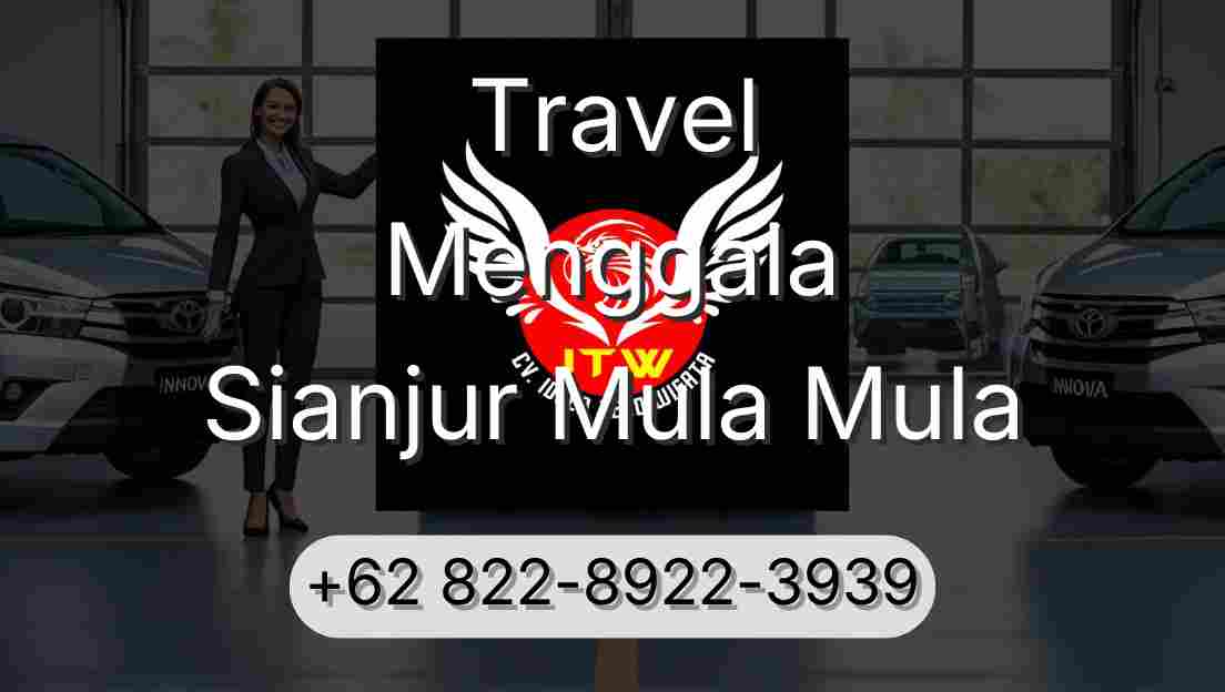 Travel Menggala Sianjur Mula Mula