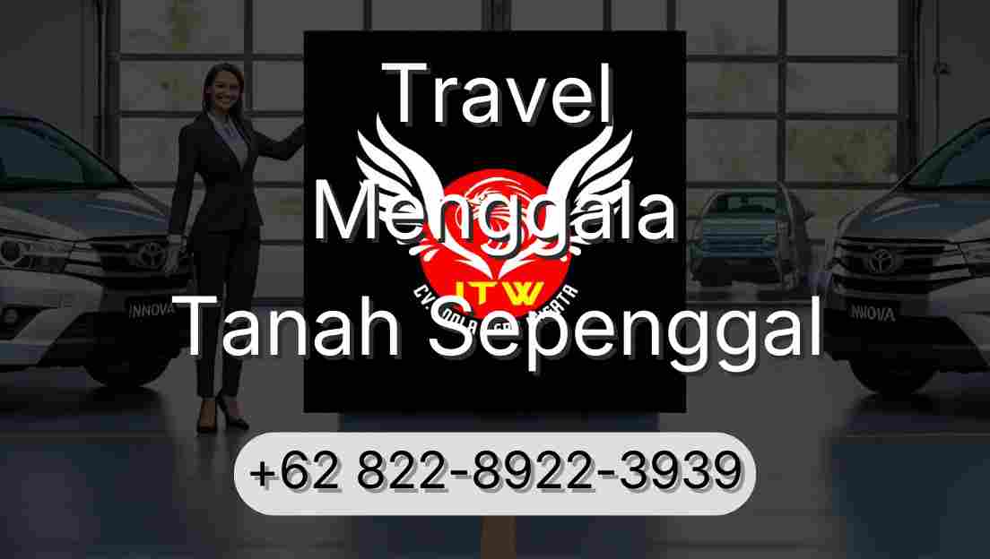 Travel Menggala Tanah Sepenggal