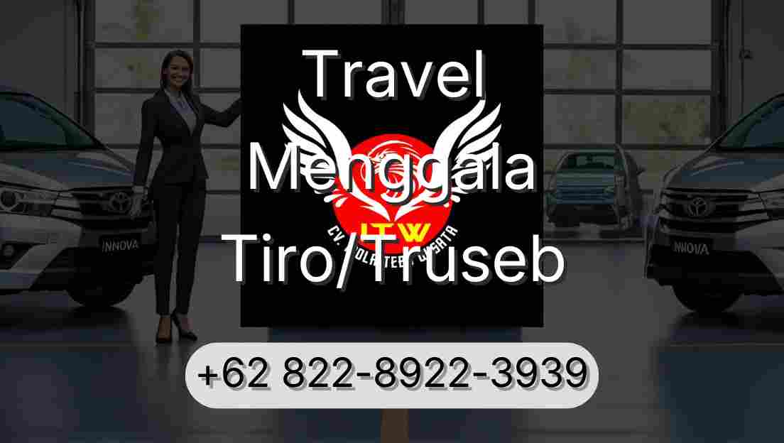 Travel Menggala Tiro/Truseb