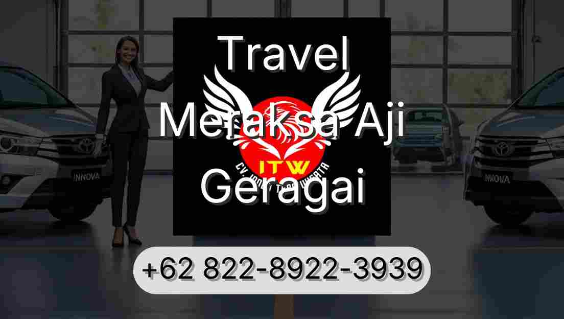 Travel Meraksa Aji Geragai