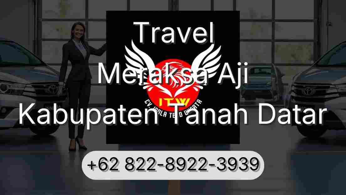 Travel Meraksa Aji Kabupaten Tanah Datar