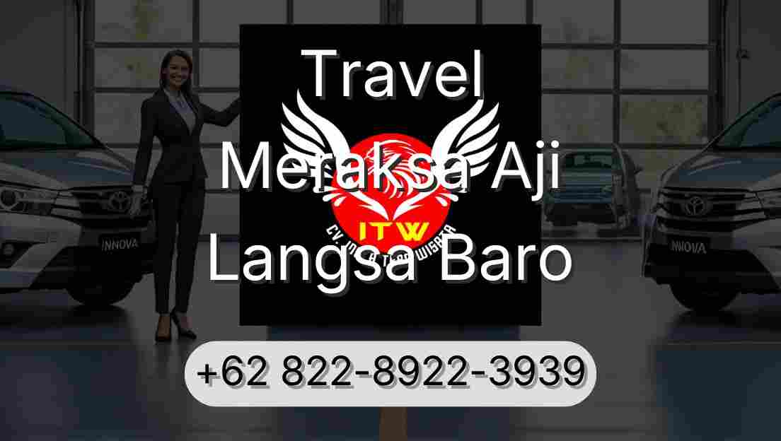 Travel Meraksa Aji Langsa Baro