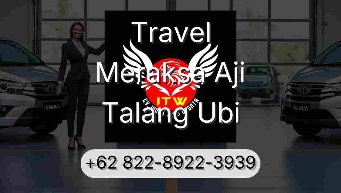 Travel Meraksa Aji Talang Ubi