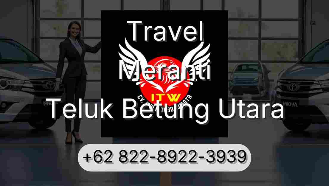Travel Meranti Teluk Betung Utara