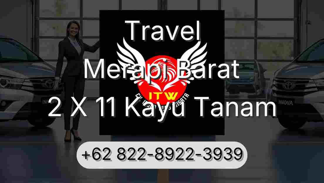 Travel Merapi Barat 2 X 11 Kayu Tanam