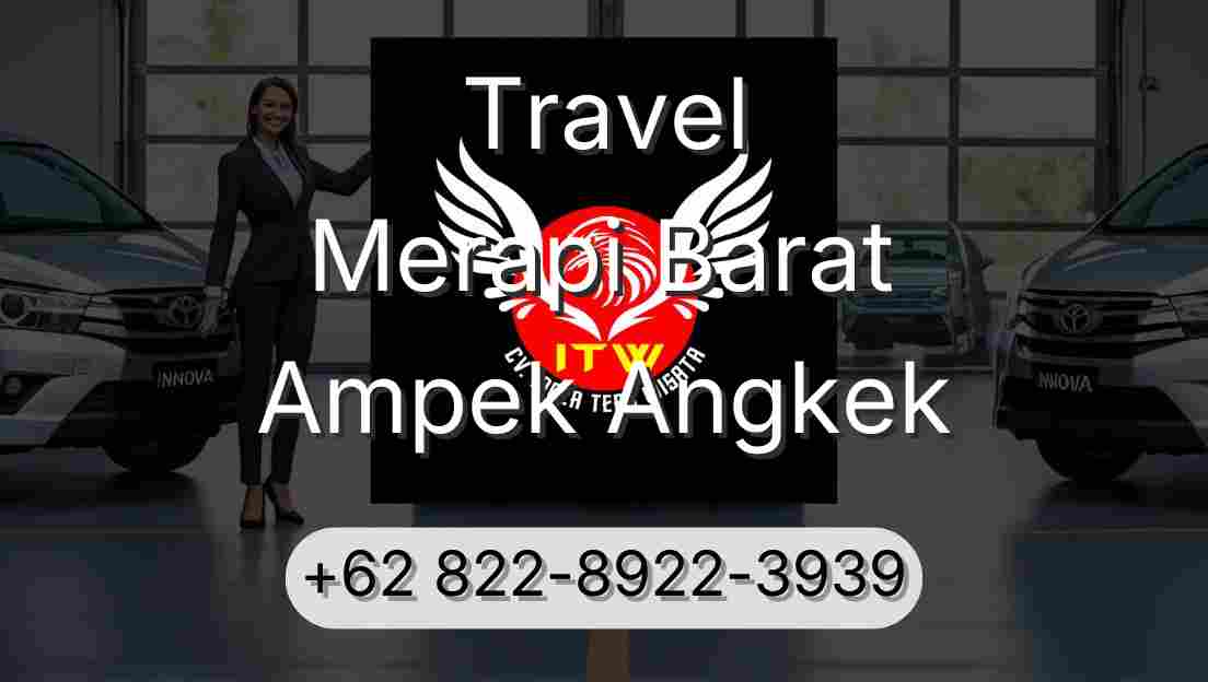 Travel Merapi Barat Ampek Angkek