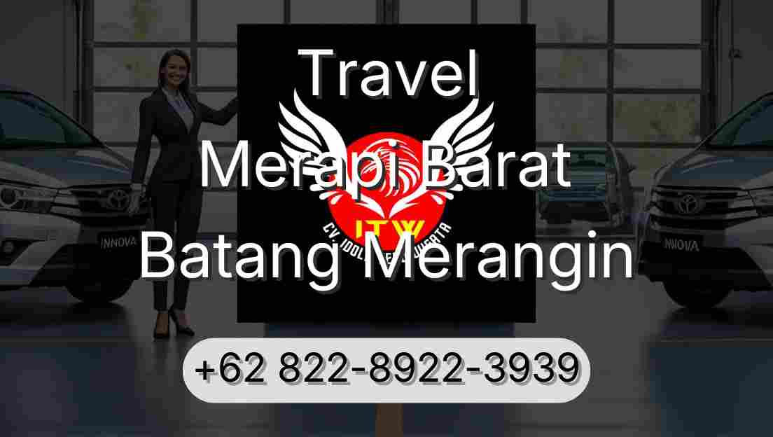 Travel Merapi Barat Batang Merangin